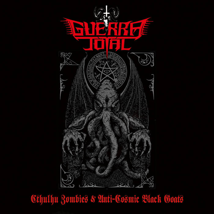 Guerra Total - Cthulhu Zombies & Anti​-​Cosmic Black Goats