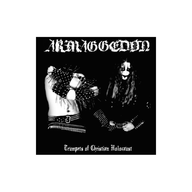 ARMAGGEDON - Trumpets of Christian Holocaust