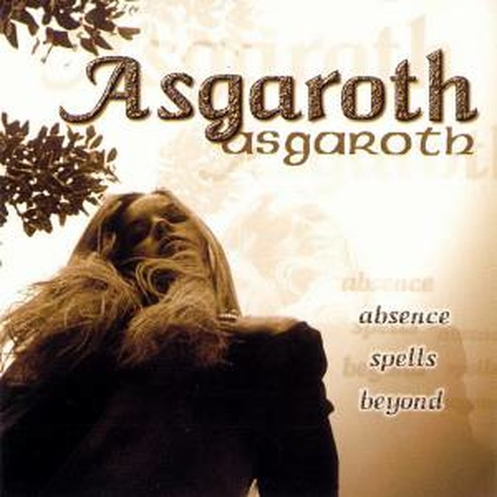 Asgaroth - Absence Spells Beyond / Trapped In The Depths Of Eve