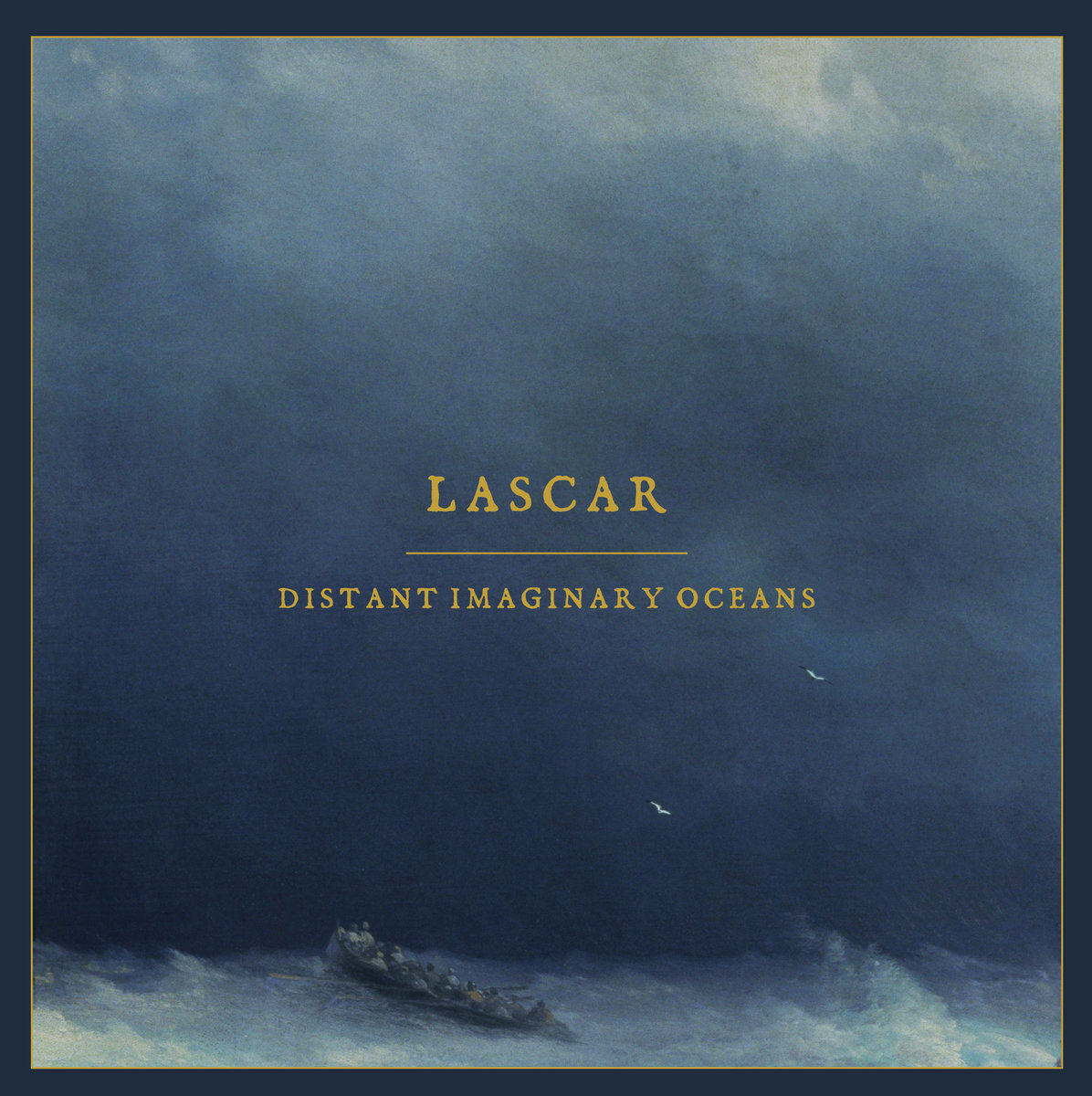 LASCAR - Distant imaginary oceans 