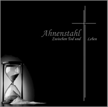 Ahnenstahl-Zwischen Tod Und Leben
