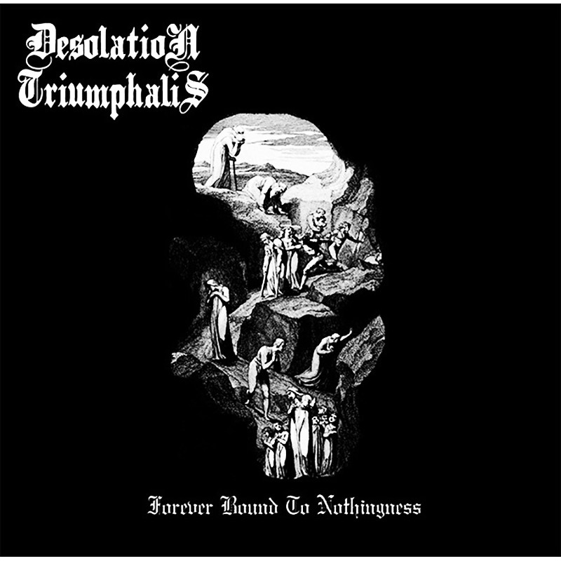DESOLATION TRIUMPHALIS - Forever Bound to Nothingness (Digipack)