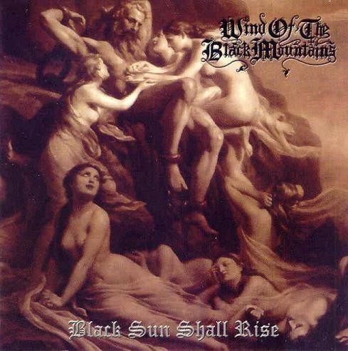 Wind of the Black Mountains - Black Shall Arise  (Digipack)