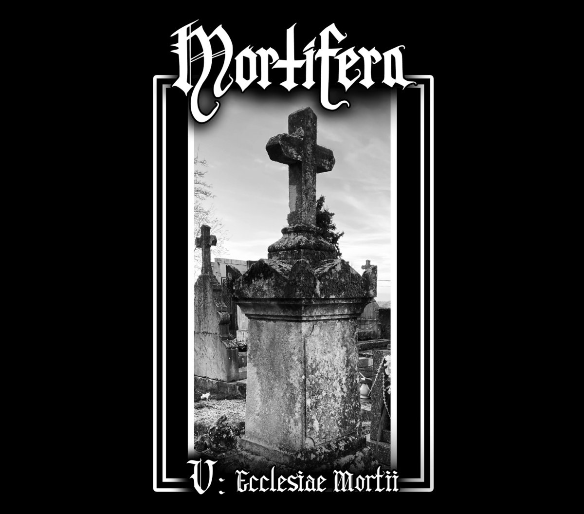 MORTIFERA – V: ecclesiae mortii  (Digipack)