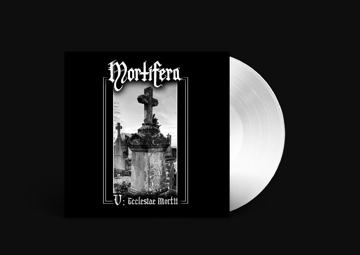 MORTIFERA – V: ecclesiae mortii   (White Vinyl)