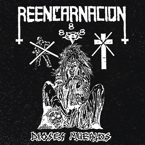 REENCARNACION - Dioses Muertos