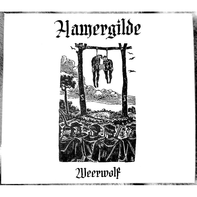 HAMERGILDE - Weerwolf  (Digipack)