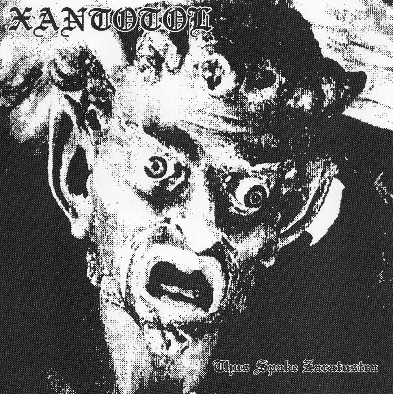 XANTOTOL - Thus Spake Zaratustra