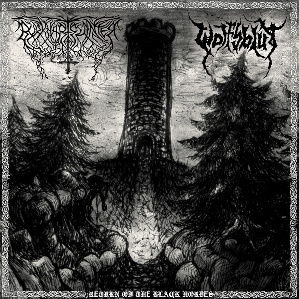 Burkhartsvinter / Wolfsblut  Return Of The Black Hordes