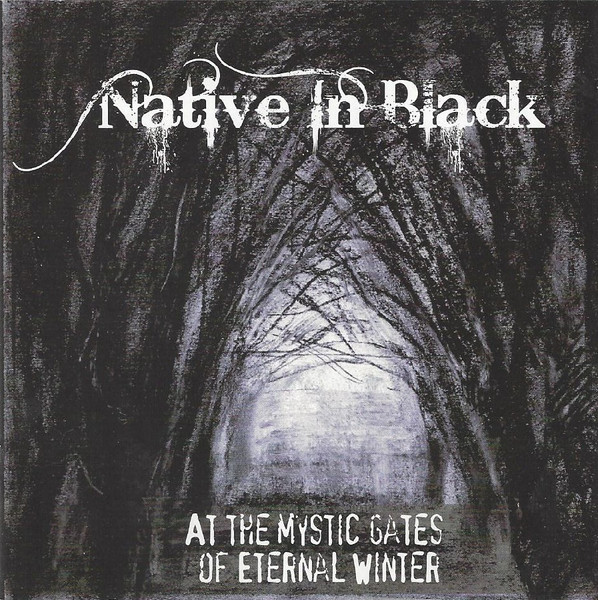 Native In Black – At The Mystic Gates Of Eternal Winter