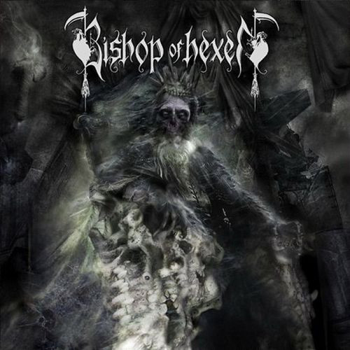 Bishop Of Hexen – The Nightmarish Compositions