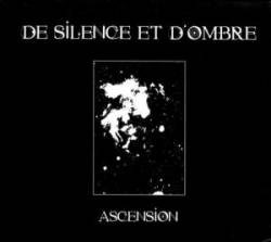 De Silence Et D'Ombre  Ascension  (Digipack)