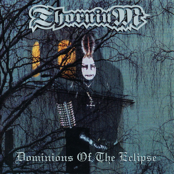 THORNIUM - Dominios of the Eclipse