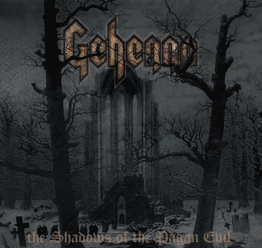 GEHENNA - The Shadows of the Pagan Evil