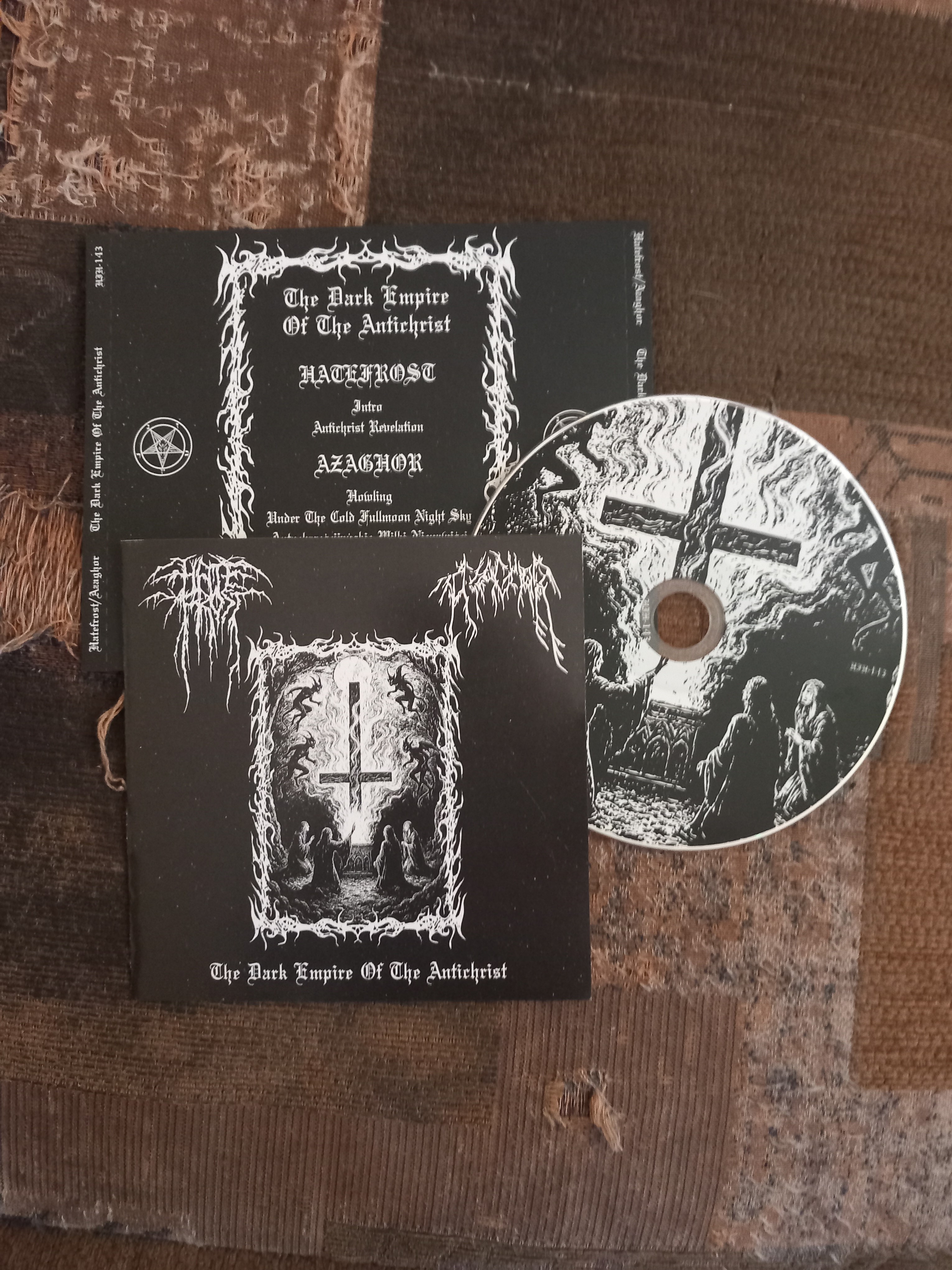 Hatefrost  / Azaghor  The Dark Empire Of The Antichrist