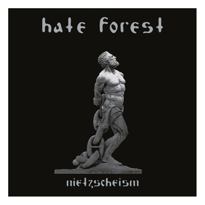 Hate Forest � Nietzscheism