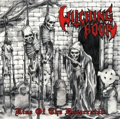 Witching Hour  - Rise of the Desecrated