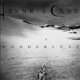 FINNR'S CANE - Wanderlust