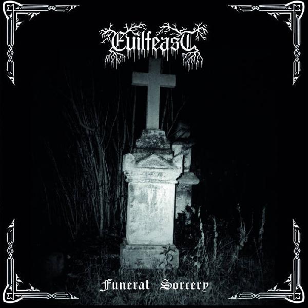 EVILFEAST - Funeral Sorcery